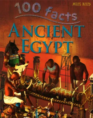 Ancient Egypt (100 Facts)