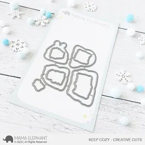 Keep Cozy - Creative Cuts